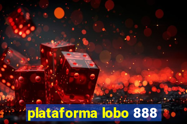 plataforma lobo 888